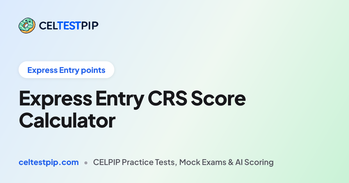 Express Entry CRS Score Calculator 2026 (New November Rules)
